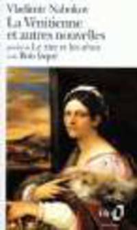 Venitienne et Autres Nouvelles / le Rire et les Reves / Bois L (La)