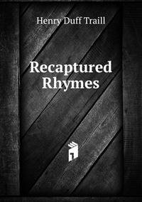 Recaptured Rhymes