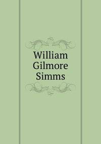 William Gilmore Simms