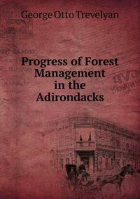 Progress of Forest Management in the Adirondacks