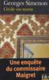 Cecile Est Morte (Enquete du Commissaire Maigret)