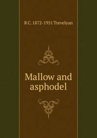 Mallow and asphodel