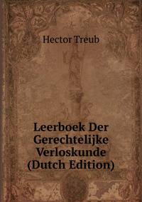 Leerboek Der Gerechtelijke Verloskunde (Dutch Edition)