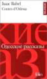 Odesskie Rasskazy, Contes D'Odessa (Bilingue, Francais-Russe)