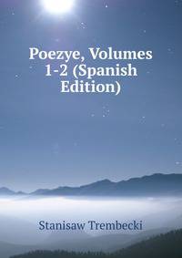Poezye, Volumes 1-2 (Spanish Edition)