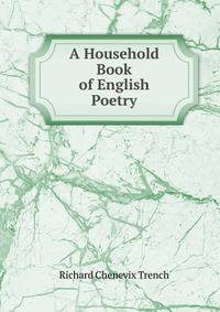A Household Book of English Poetry