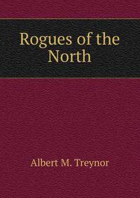 Rogues of the North