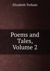 Poems and Tales, Volume 2