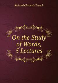 On the Study of Words, 5 Lectures