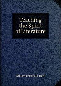 Teaching the Spirit of Literature
