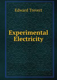 Experimental Electricity