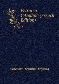 Petrarca Cittadino (French Edition)