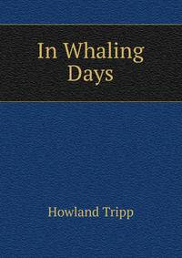 In Whaling Days
