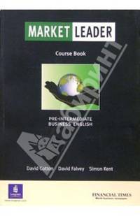 Market Leader Pre-Intermediate : Coursebook: Business English with the "Financial Times"