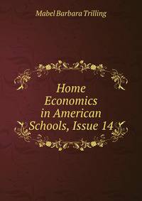 Home Economics in American Schools, Issue 14