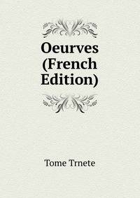 Oeurves (French Edition)