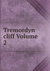 Tremordyn cliff Volume 2