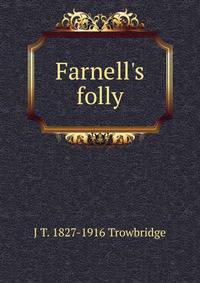 Farnell's folly