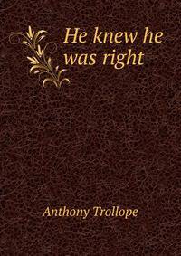 He knew he was right