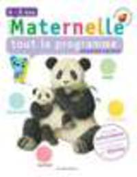 Maternelle, tout le programme, moyenne section : 4-5 Ans