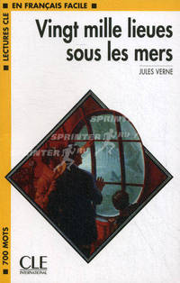Vingt mille lieues sous les mers / Двадцать тысяч лье под водой. Niveau 1: 400 a 700 mots