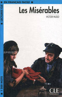 Les miserables / Отверженные. Niveau 2: 700 a 1200 mots