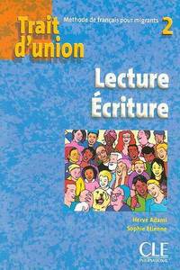 Trait D'Union Level 2 Cahier de Lecture-Ecriture