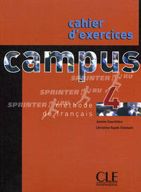 Campus 4. Cahier d'exercices + Corriges