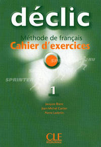 Declic 1 Cahier D'Exercices (+ Audio CD)