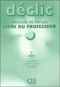 Declic Level 1 Teacher's Guide