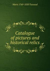 Catalogue of pictures and historical relics