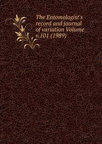 The Entomologist's record and journal of variation Volume v.101 (1989)