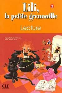 Lili, La Petite Grenouille Niveau 2 Cahier de Lecture