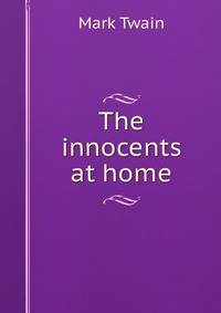 The innocents at home