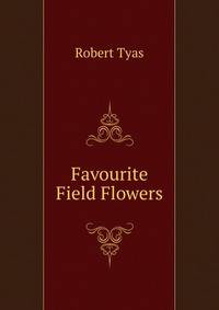 Favourite Field Flowers