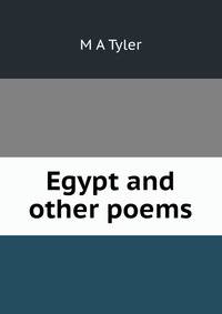 Egypt and other poems.