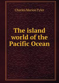 The island world of the Pacific Ocean