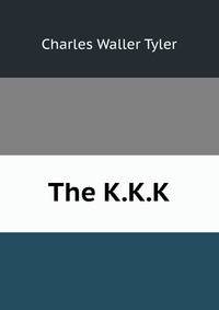The K.K.K