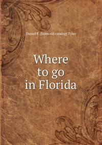 Where to go in Florida