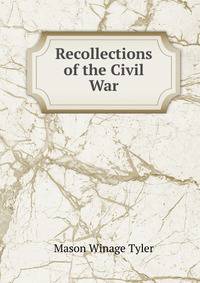 Recollections of the Civil War