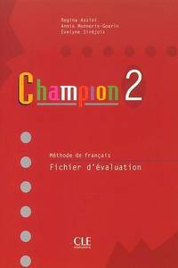 Champion 2. Nouvelle Edition. Ficher d'evaluation
