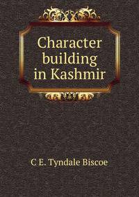 Character building in Kashmir