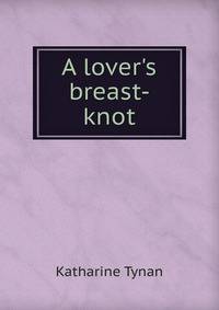 A lover's breast-knot