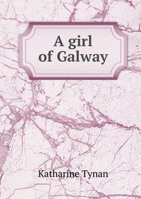 A girl of Galway