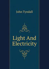 Light And Electricity