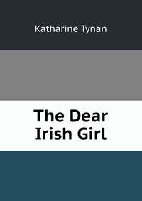 The Dear Irish Girl