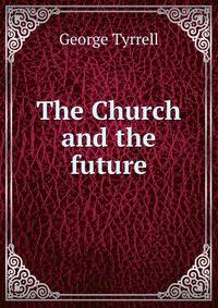 The Church and the future