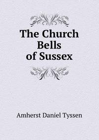 The Church Bells of Sussex