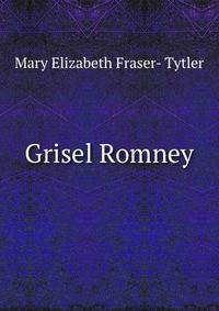Grisel Romney