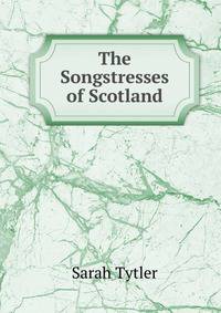 The Songstresses of Scotland